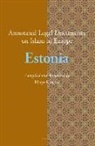 Ringo Ringvee - Annotated Legal Documents on Islam in Europe: Estonia