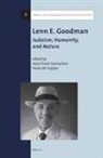 Aaron W Hughes, Aaron W. Hughes, Hava Tirosh-Samuelson - Lenn E. Goodman: Judaism, Humanity, and Nature