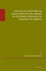 Vera Basch Moreen - Catalog of Judeo-Persian Manuscripts in the Library of the Jewish Theological Seminary of America