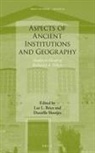 Lee Brice, Lee L Brice, Lee L. Brice, Daniëlle Slootjes - Aspects of Ancient Institutions and Geography