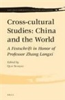 Suoqiao Qian - Cross-Cultural Studies: China and the World
