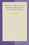Ramona Pedretti - Immunity of Heads of State and State Officials for International Crimes