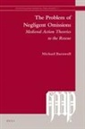 Michael Barnwell - The Problem of Negligent Omissions