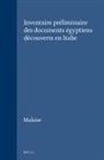 Malaise - Inventaire Préliminaire Des Documents Égyptiens Découverts En Italie