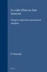 Francoise Dunand - Le Culte d'Isis En Asie Mineure