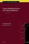 Tzvi Abusch, Daniel Schwemer - Corpus of Mesopotamian Anti-Witchcraft Rituals