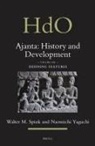 Walter Spink - Ajanta: History and Development, Volume 6 Defining Features