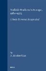 Abadan-Unat - Turkish Workers in Europe, 1960-1975