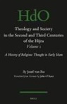 Josef van Ess - Theology and Society in the Second and Third Century of the Hijra. SET: Theology and Society in the Second and Third Centuries of the Hijra. Volume 1