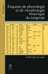 Guillaume Jacques - Esquisse de Phonologie Et de Morphologie Historique Du Tangoute