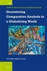 Decentering Comparative Analysis in a Globalizing World