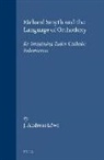 J. Andreas Löwe - Richard Smyth and the Language of Orthodoxy: Re-Imagining Tudor Catholic Polemicism
