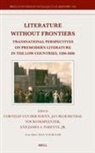 Jan Bloemendal, Youri Desplenter, Cornelis van der Haven, J a Parente Jr, J. a. Parente Jr - Literature Without Frontiers