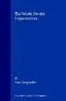 Yves Beigbeder - The World Health Organization