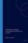 Johann P Arnason, Johann P. Arnason - Civilizations in Dispute