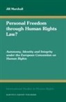 Jill Marshall - Personal Freedom Through Human Rights Law?
