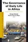 Giorgio Blundo, Pierre-Yves Le Meur - The Governance of Daily Life in Africa