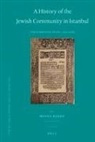 Minna Rozen - A History of the Jewish Community in Istanbul