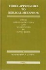 Mordechai Z Cohen, Mordechai Z. Cohen - Three Approaches to Biblical Metaphor