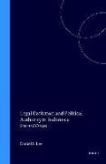 Daniel Lev - Legal Evolution and Political Authority in Indonesia - Selected Essays