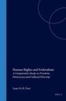 Luan-Vu N Tran, Luan-Vu N. Tran - Human Rights and Federalism
