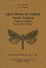 Nielsen, Robinson - Ghost Moths of Southern South America (Lepidoptera: Hepialidae): With a Summary in Spanish by P. Gentili