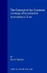 Kemal Baslar - The Concept of the Common Heritage of Mankind in International Law