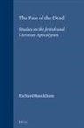 Richard Bauckham - The Fate of the Dead
