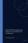 World Bank - The World Bank Legal Review, Volume 1: Law and Justice for Development