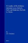 Tjerkstra - Principles of the Relation Between Local Adverb, Verb and Sentence Particle in Hittite