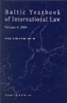 Ineta Ziemele - Baltic Yearbook of International Law, Volume 4 (2004)