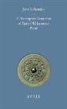 John Bentley - A Descriptive Grammar of Early Old Japanese Prose