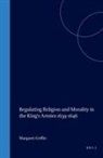 Margaret Griffin - Regulating Religion and Morality in the King's Armies 1639-1646
