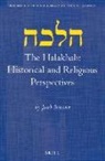Jacob Neusner - The Halakhah: Historical and Religious Perspectives