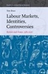 Tom Brass - Labour Markets, Identities, Controversies