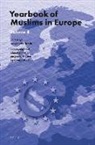 Samim Akgönül, Ahmet Alibasic, Jørgen Nielsen, Egdunas Racius, Oliver Scharbrodt - Yearbook of Muslims in Europe, Volume 8