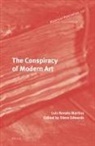 Luiz R. Martins, Luiz Renato Martins, Steve Edwards - The Conspiracy of Modern Art