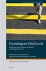 Douglas Hartmann, Rubén G. Rumbaut, Teresa Toguchi Swartz - Crossings to Adulthood