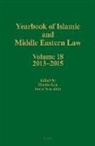 Martin Lau, Faris Nasrallah - Yearbook of Islamic and Middle Eastern Law, Volume 18 (2013-2015)