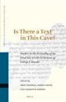 Cioat&amp;, Maria Cioat&amp;259;, Maria Cioata, Ariel Feldman, Charlotte Hempel - Is There a Text in this Cave? Studies in the Textuality of the Dead Sea Scrolls in Honour of George J. Brooke