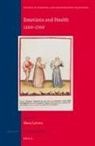 Elena Carrera - Emotions and Health, 1200-1700