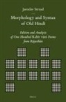 Jaroslav Strnad - Morphology and Syntax of Old Hind&#299