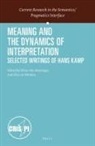 Hans Kamp, Klaus Von Heusinger, Alice Ter Meulen - Meaning and the Dynamics of Interpretation