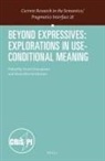 Hans-Martin Gärtner, Daniel Gutzmann - Beyond Expressives: Explorations in Use-Conditional Meaning