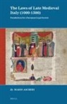 Mario Ascheri - The Laws of Late Medieval Italy (1000-1500)