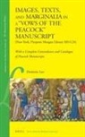Domenic Leo - Images, Texts, and Marginalia in a "Vows of the Peacock" Manuscript (New York, Pierpont Morgan Library MS G24)