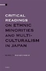 Richard Siddle - Critical Readings on Ethnic Minorities and Multiculturalism in Japan (3 Vol. Set)