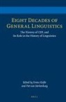 Ferenc Kiefer, Piet van Sterkenburg - Eight Decades of General Linguistics