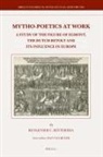 Rengenier Rittersma - Mytho-Poetics at Work