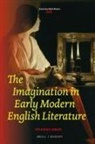 Deanna Smid - The Imagination in Early Modern English Literature